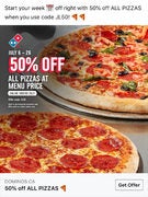 Domino’s Pizza 50%off (YMMV - Maybe GTA only)