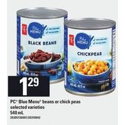 PC Blue Menu Beans Or Chick Peas - $1.29