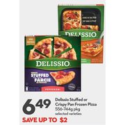 Delissio Stuffed Or Crispy Pan Pizza - $6.49 (Up to $2.00 off)