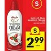 Gay Lea Real Whipped Cream - $2.99