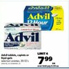 Advil Tablets, Caplets Or Liqui-Gels - $7.99