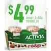 Activia  - $4.99